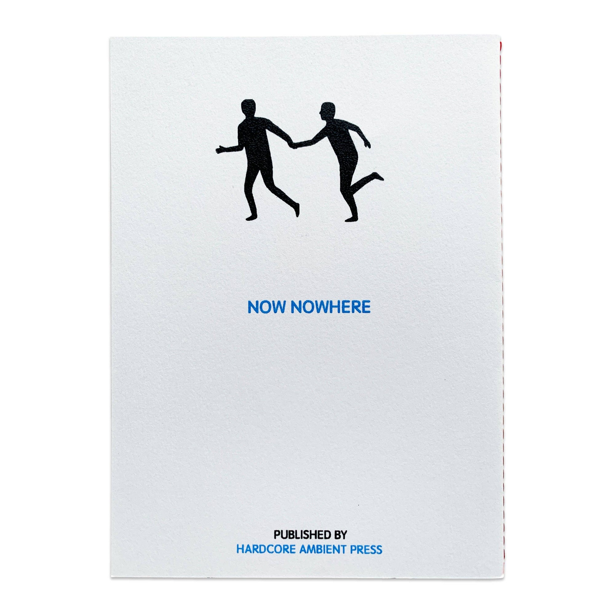 AMBIENT FRIEND - Now Nowhere Zine