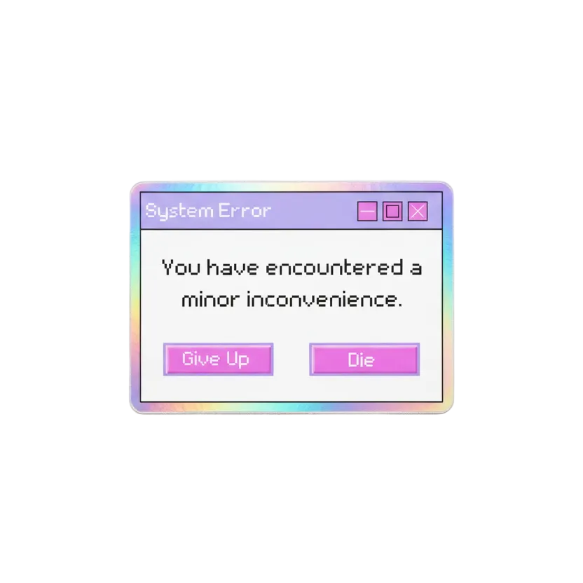 Y2k System Error - Minor Inconvenience Sticker