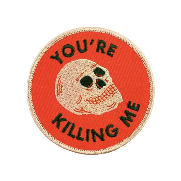 You’re Killing Me - Patch