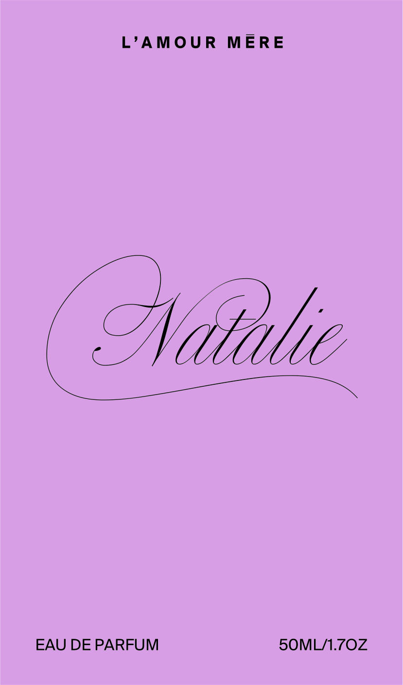 L'amour Mēre - Natalie