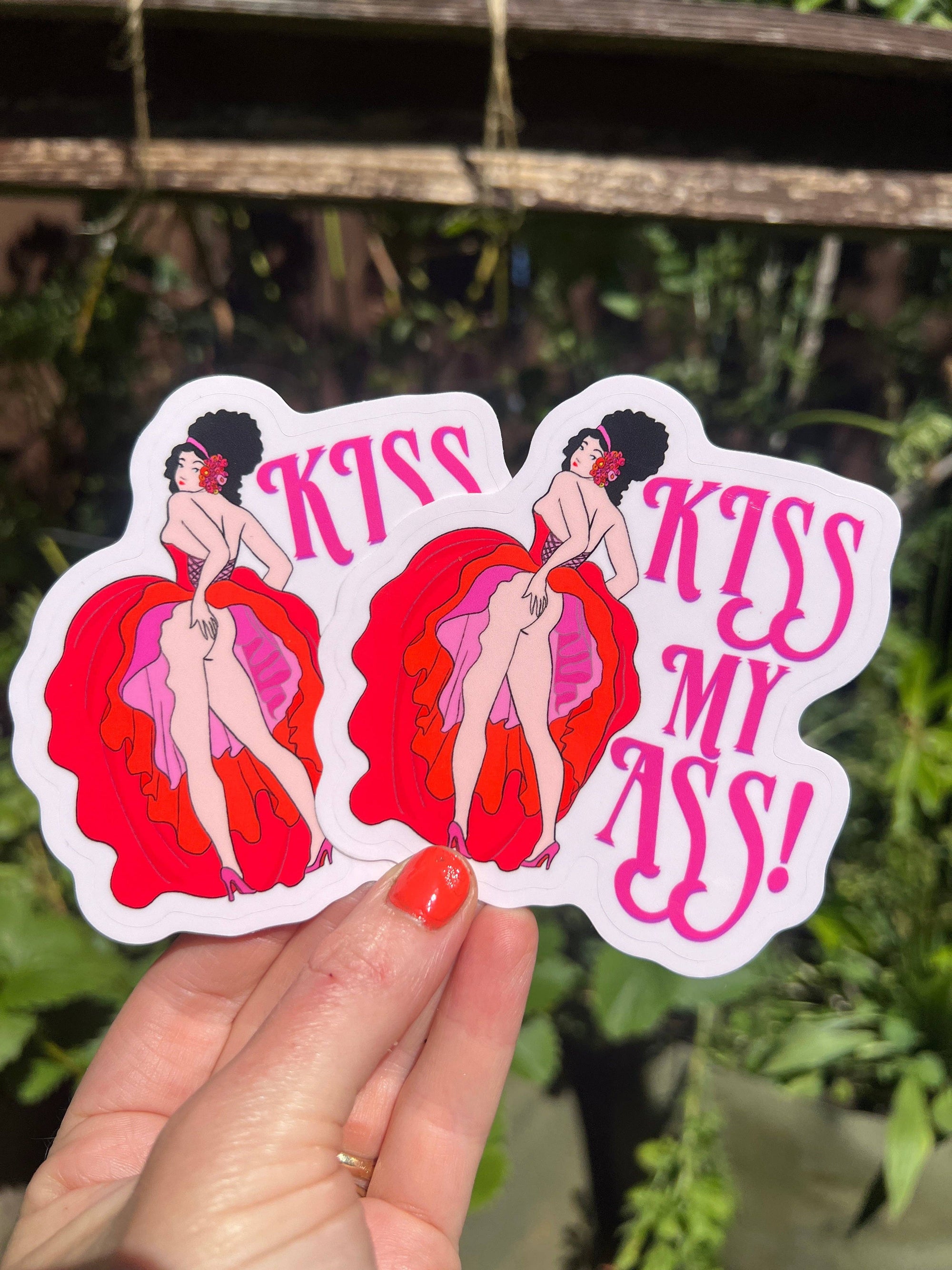 Kiss My Ass - Sticker
