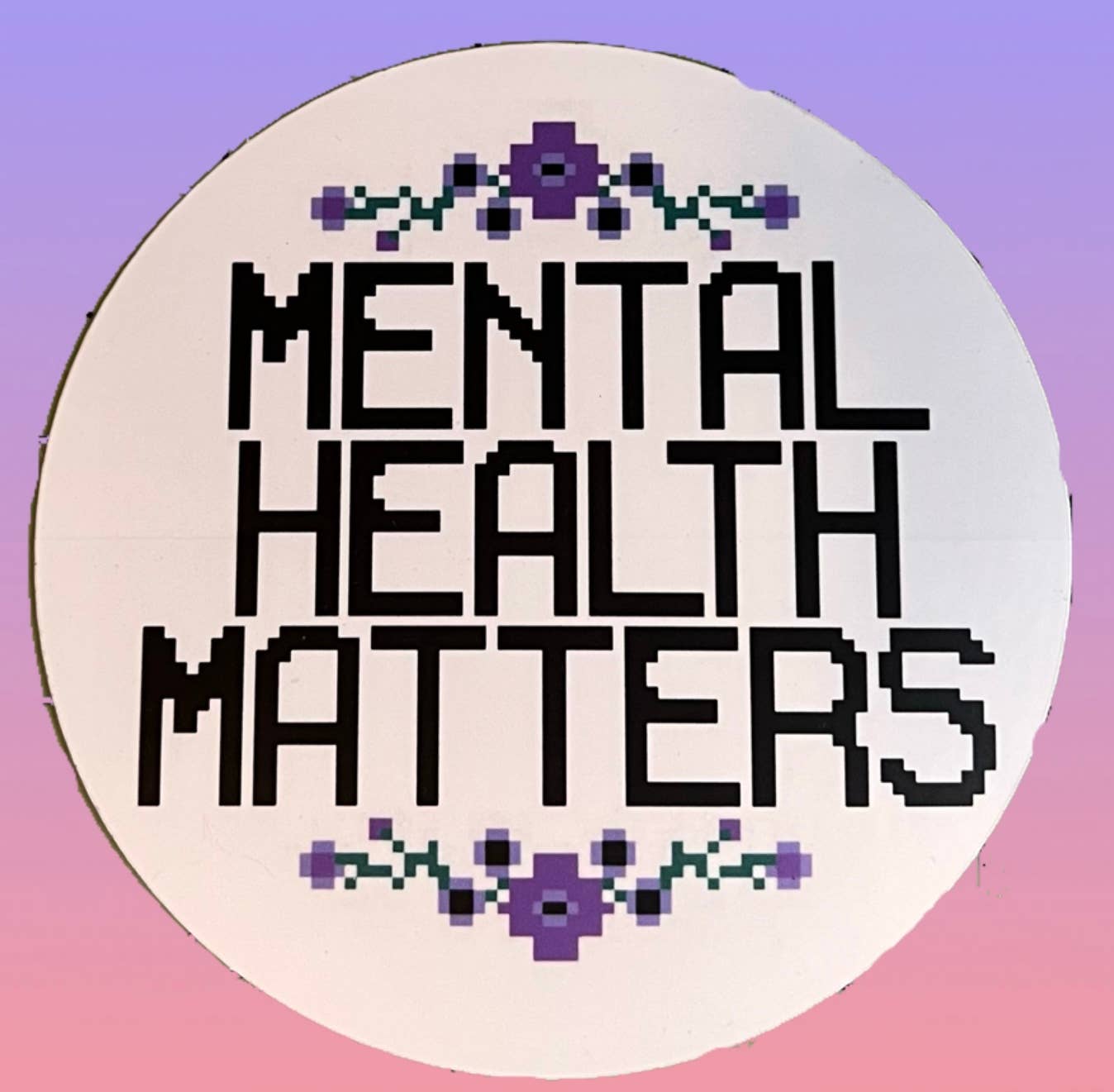 Mental Health Matters Sticker