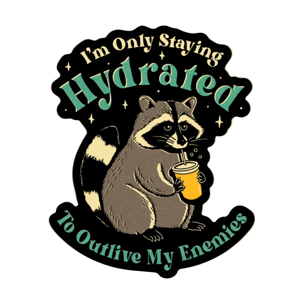 Staying Hydrated - Sticker