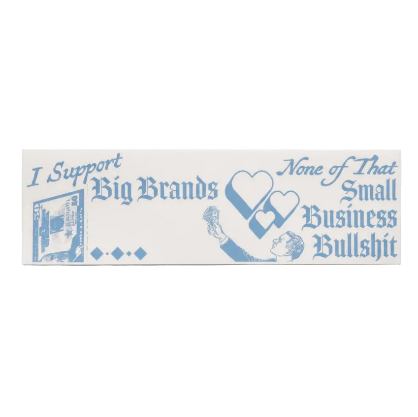 Freddy Tyler Paul - Bumper Sticker - 'Big Brands'