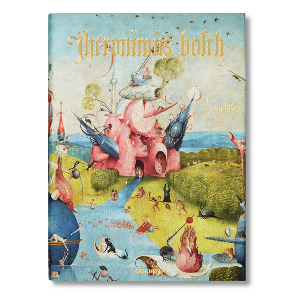 Hieronymus Bosch: The Complete Works by Stefan Fischer