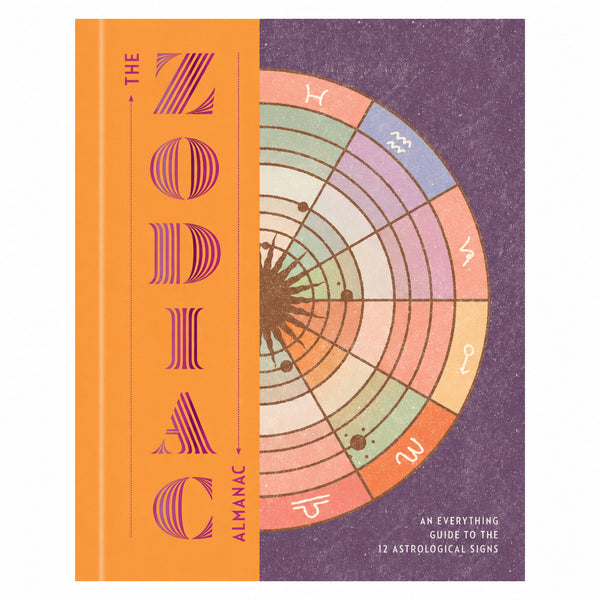 The Zodiac Almanac: A Guide to the 12 Astrological Signs