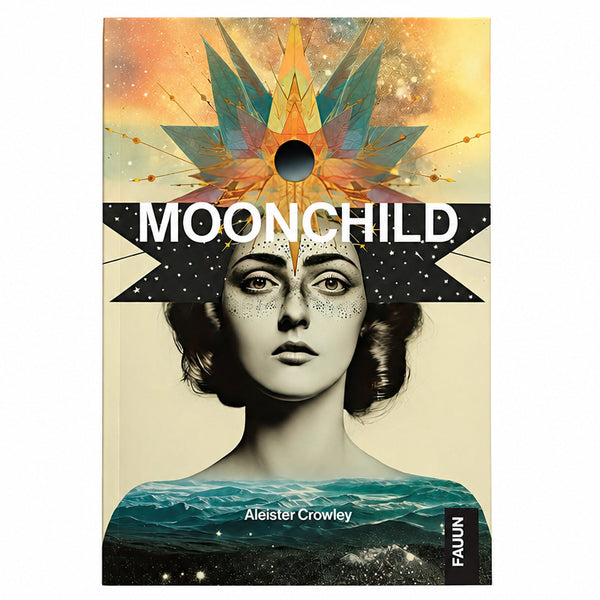Moonchild by Aleister Crowley