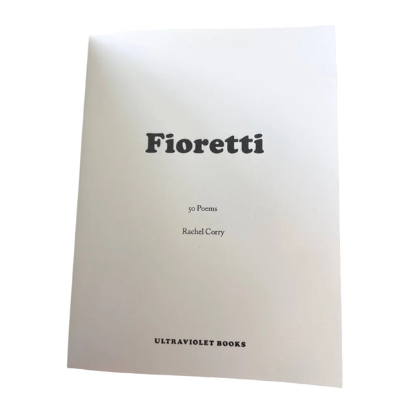 Fioretti - A collection of 50 Original Poems
