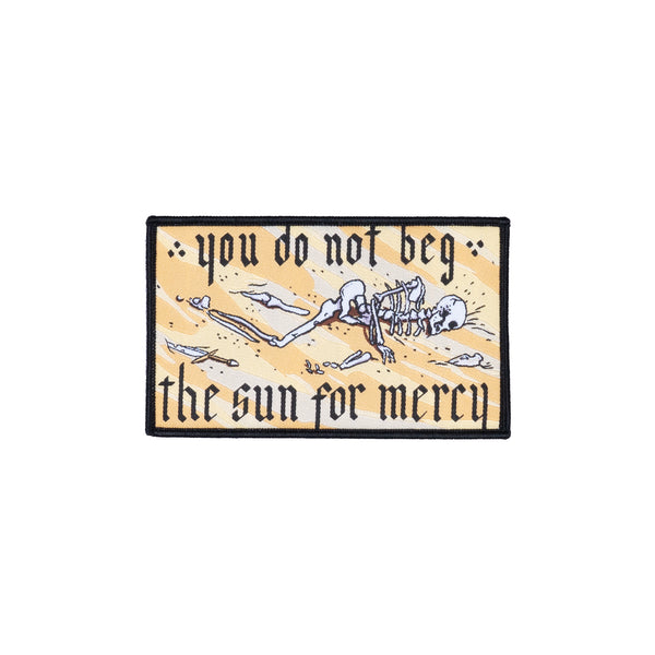 "you do not beg the sun for mercy" - Dune Patch - Space Camp