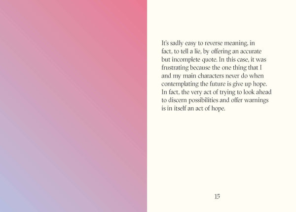 A Few Rules for Predicting the Future by Octavia E. Butler