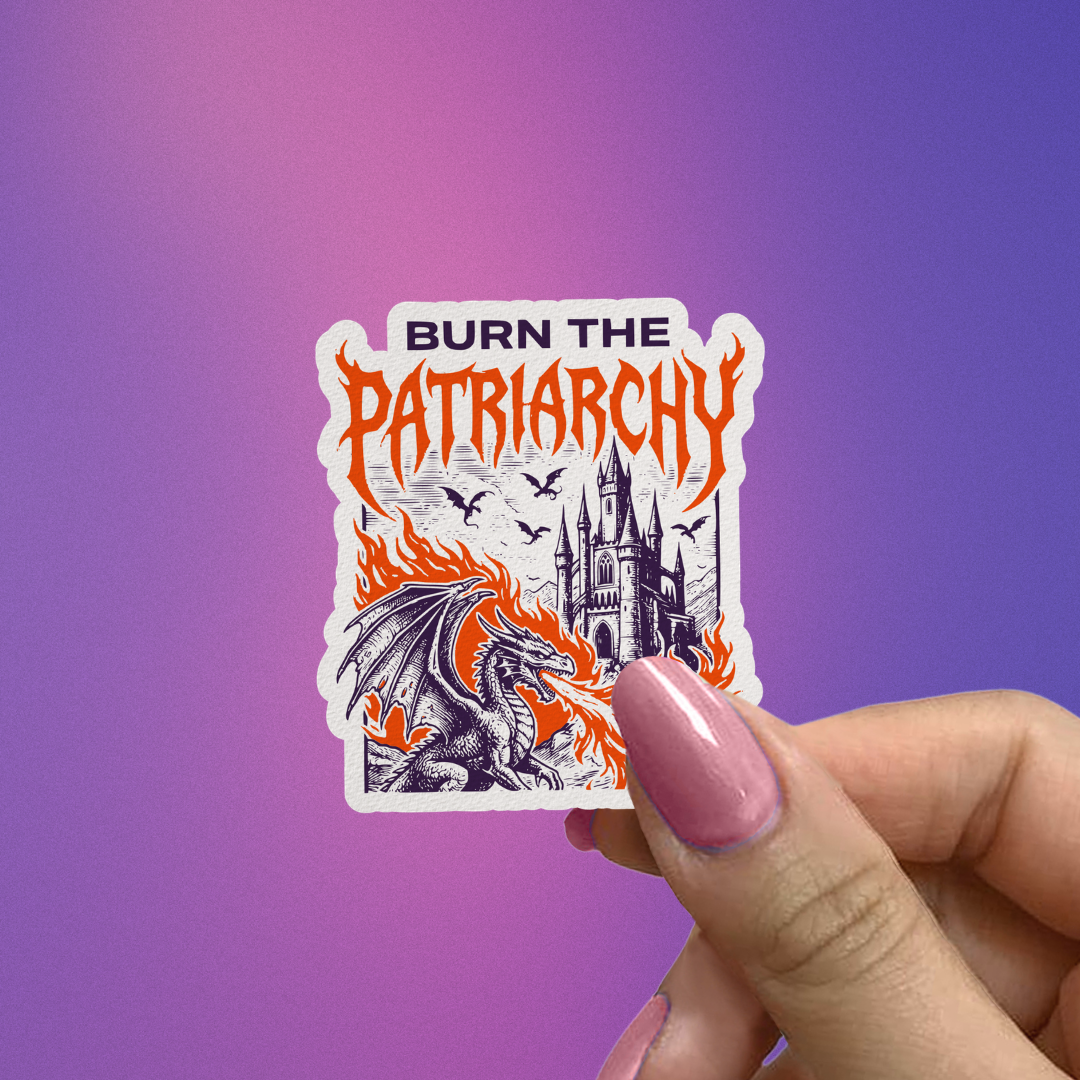 Burn the Patriarchy - Sticker