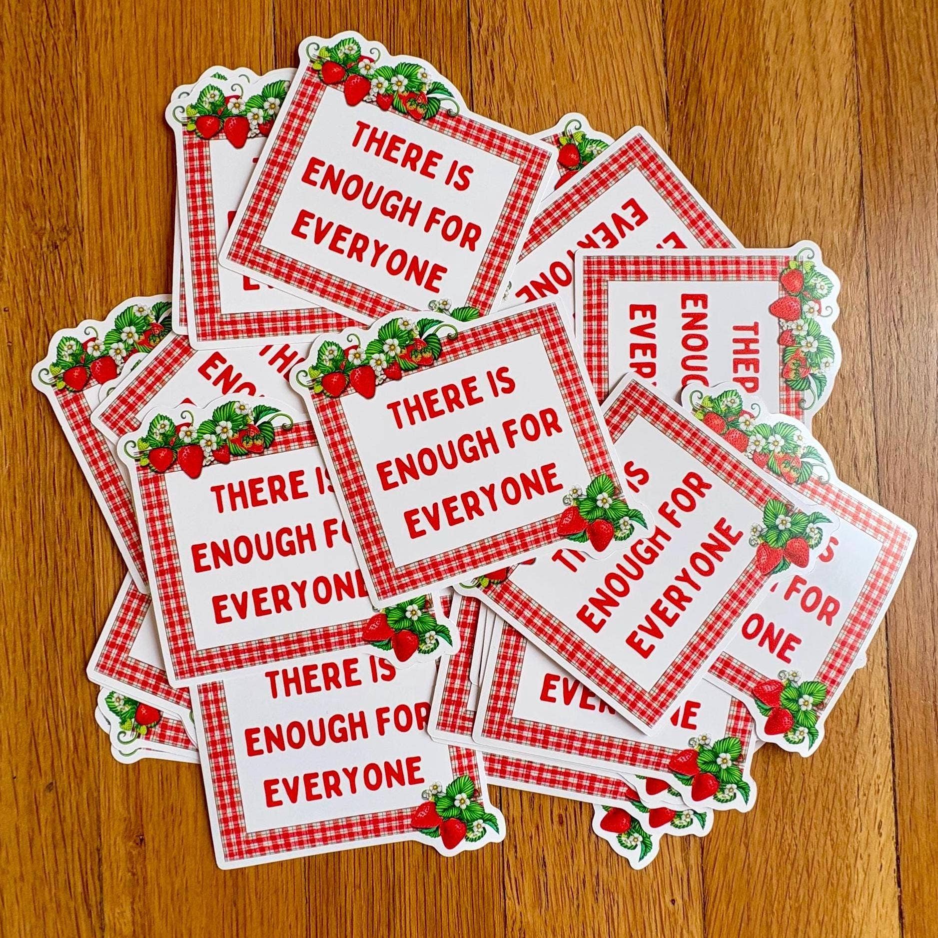 Anna Liz Heart Designs - There Is Enough for Everyone Sticker