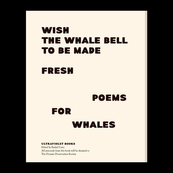 Wish the Whale Bell to be Made Fresh - Poems for Whales