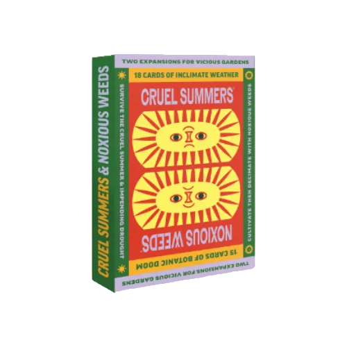 Vicious Gardens: Cruel Summers & Noxious Weeds