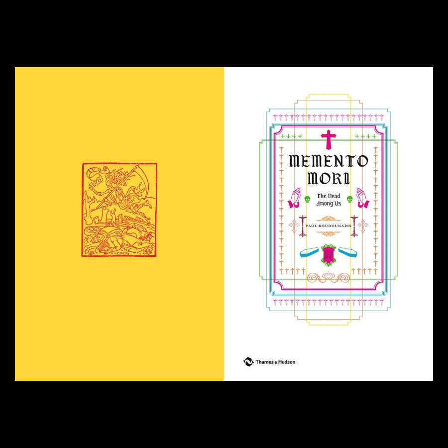 Memento Mori: The Dead Among Us by Paul Koudounaris