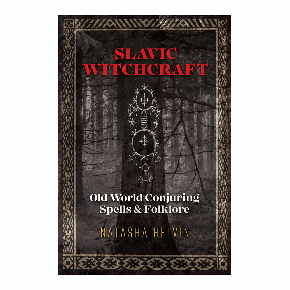 Slavic Witchcraft by Natasha Helvin