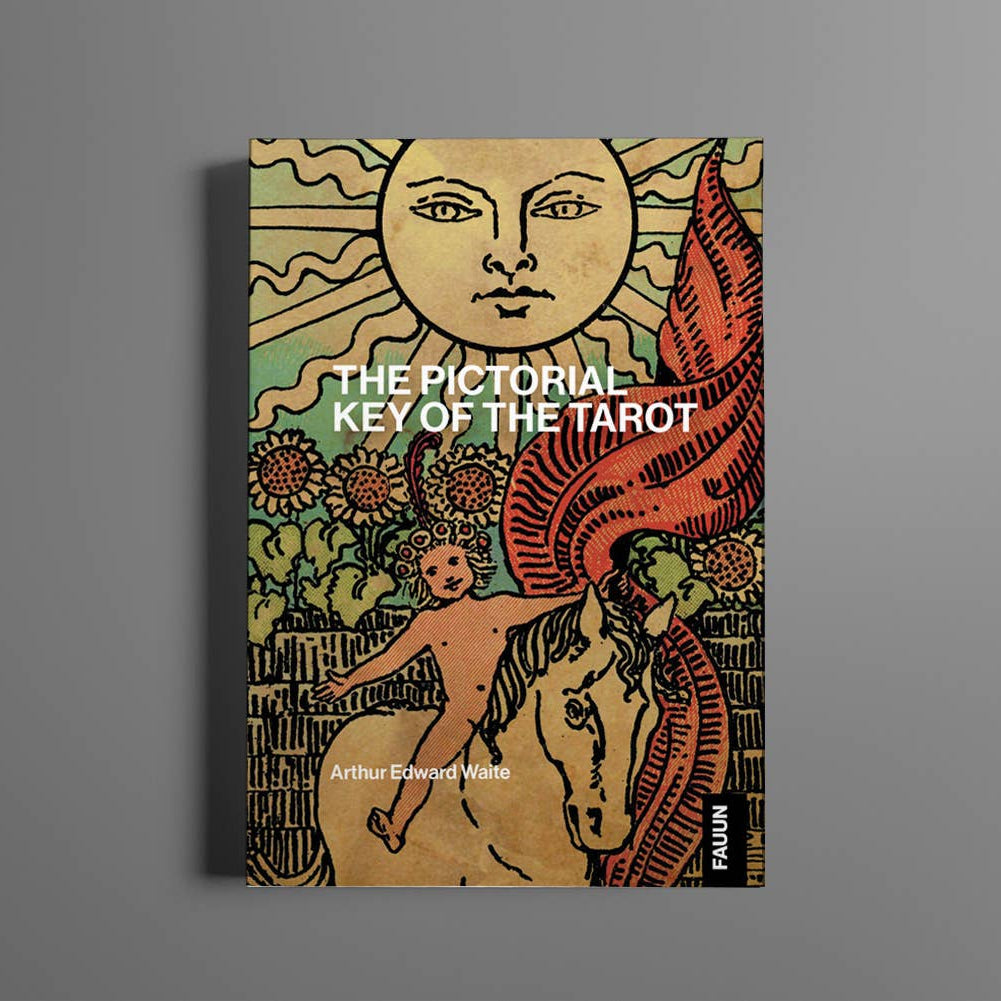 The Pictorial Key to the Tarot by A.E. Waite