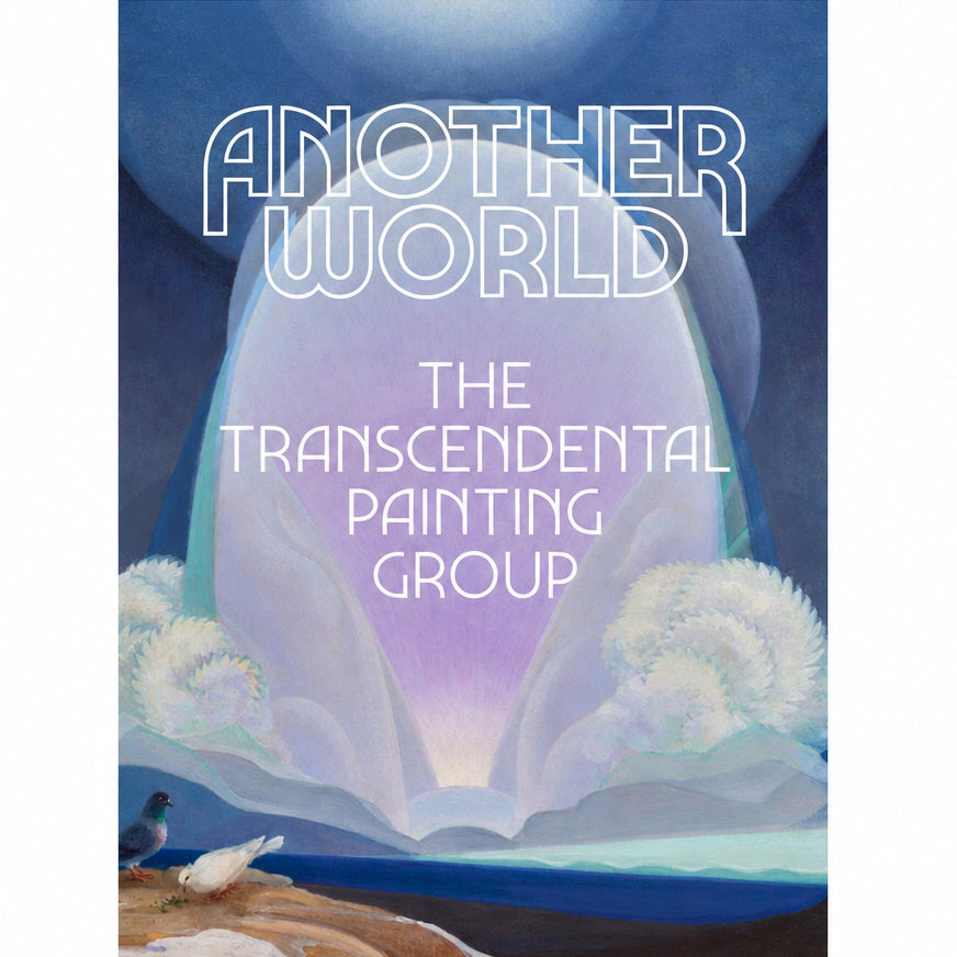 Another World: The Transcendental Painting Group