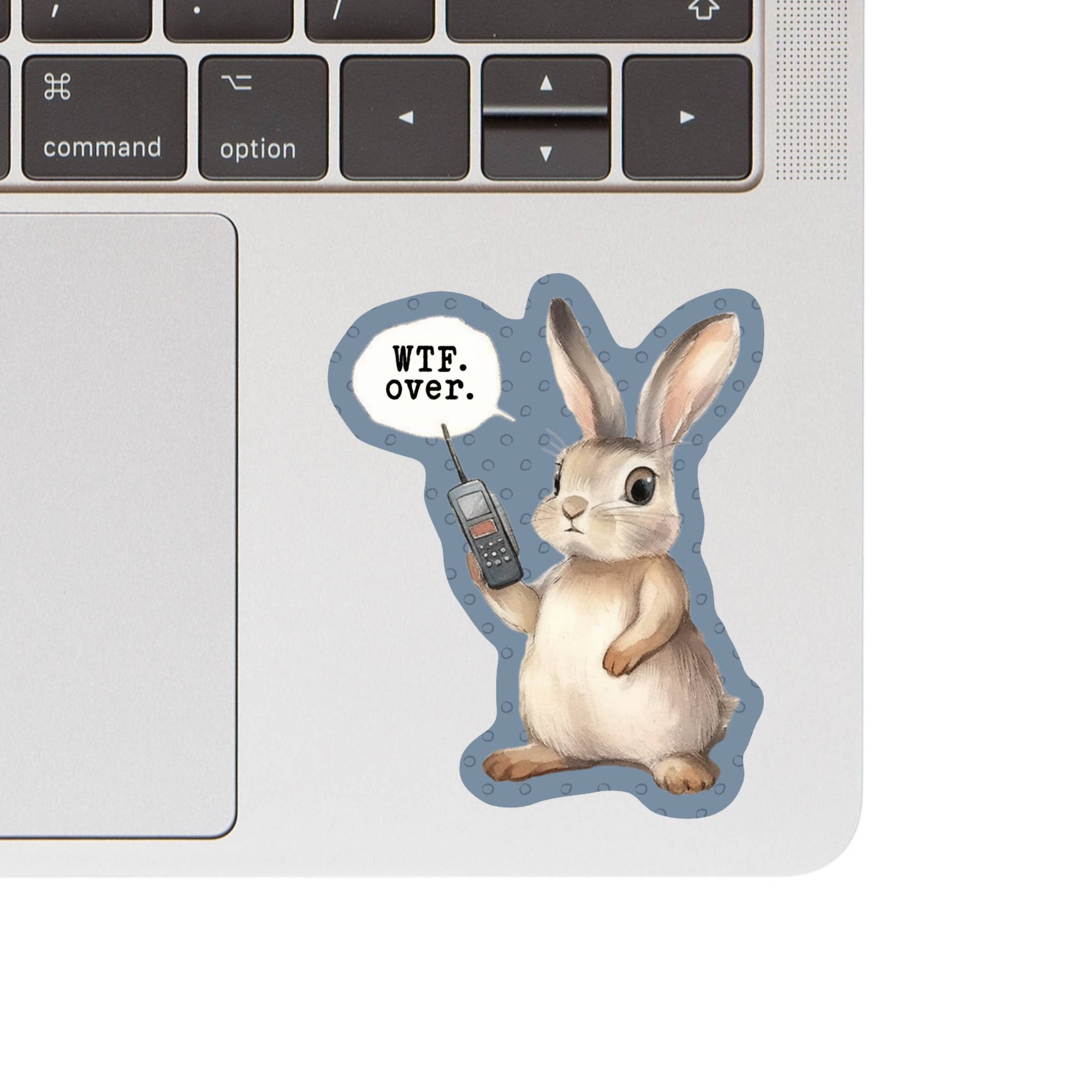 Juju and Moxie - Funny Bunny Rabbit Swear WTF High Quality Vinyl Sticker