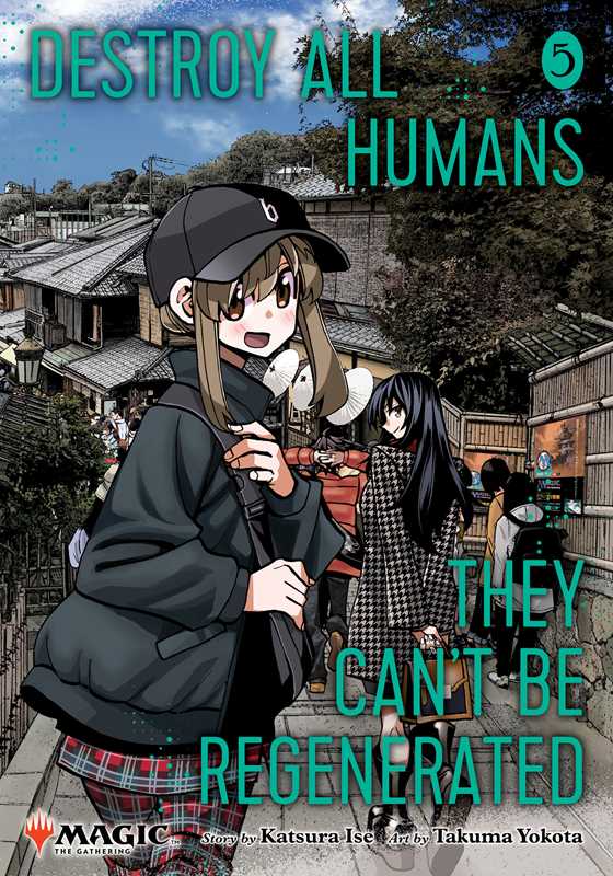 Simon & Schuster - Destroy All Humans. They Can't Be Regenerated. A Magic: The Gathering Manga, Vol. 5 by Katsura  Ise