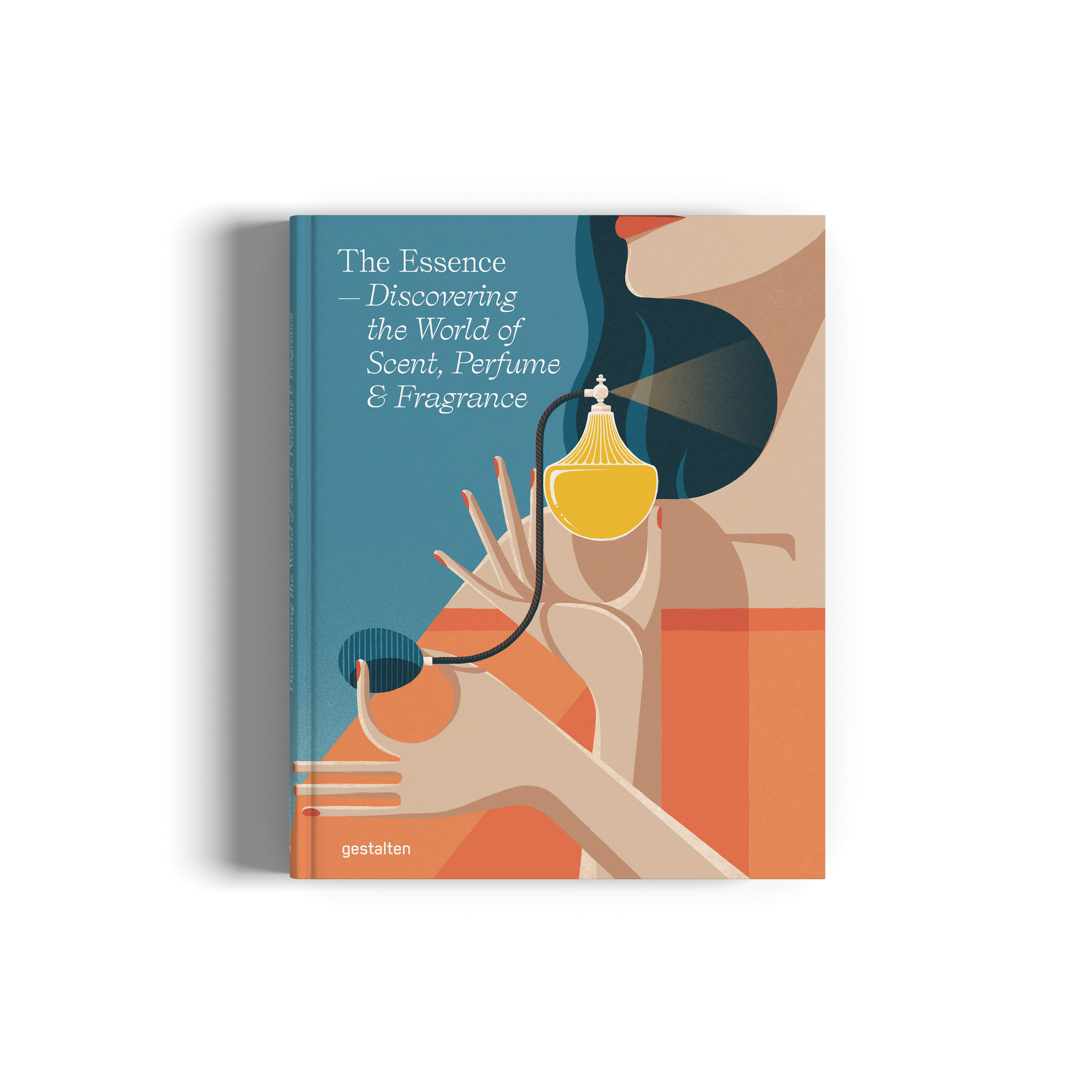 The Essence - Discovering the World of Scent, Perfume and Fragrance