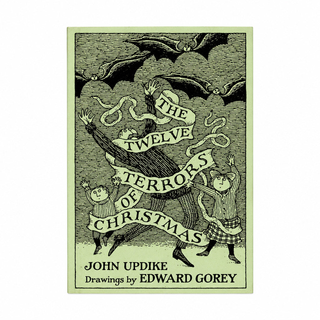 The Twelve Terrors of Christmas by John Updike and Edward Gorey