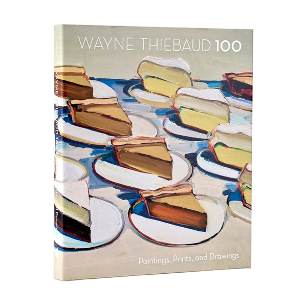 100: Paintings, Prints, and Drawings Book - Wayne Thiebaud
