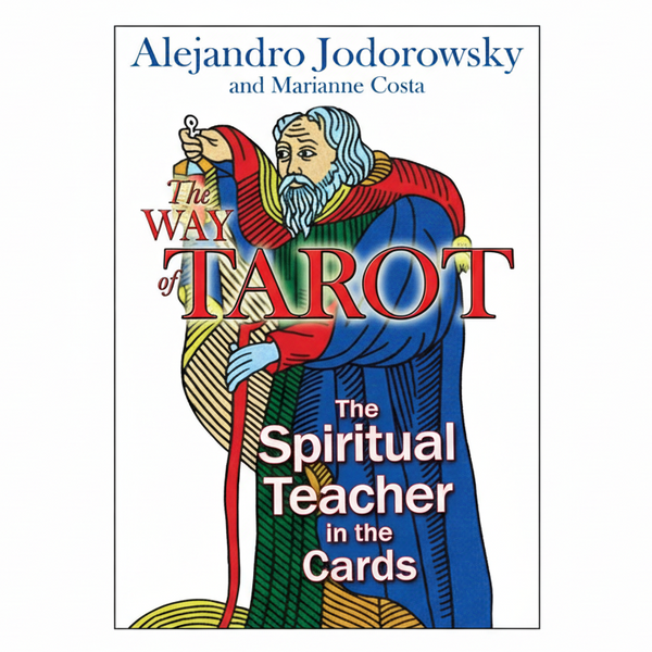 Way of Tarot by Alejandro Jodorowsky