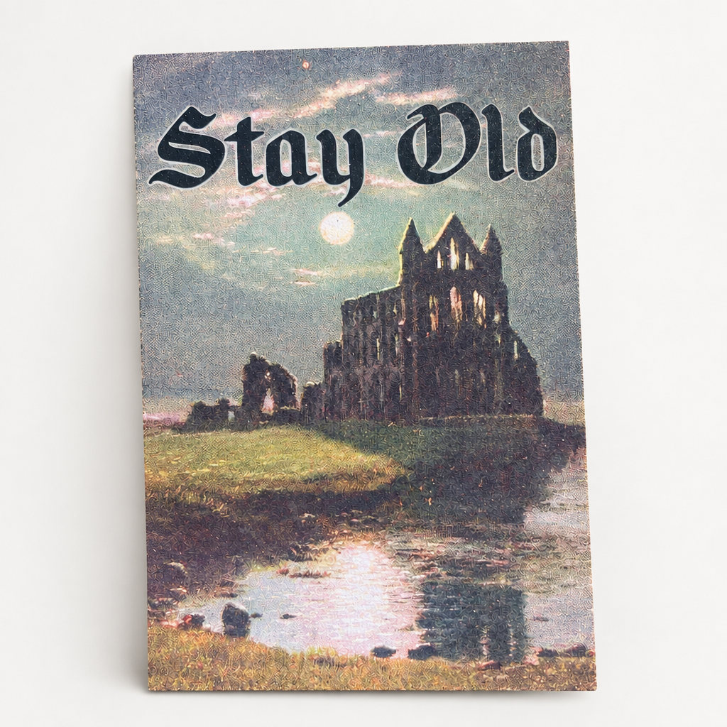Stay Old - Postcard