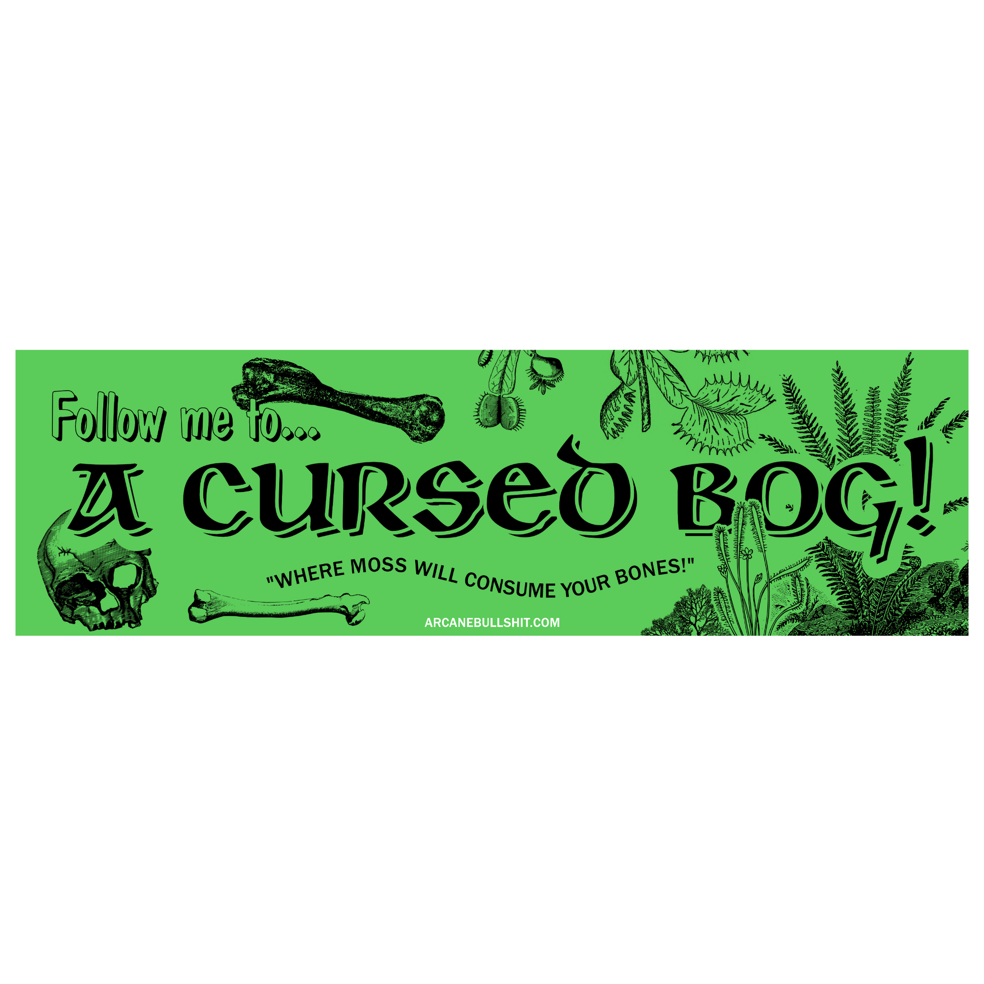 Cursed Bog - Bumper Sticker - Space Camp