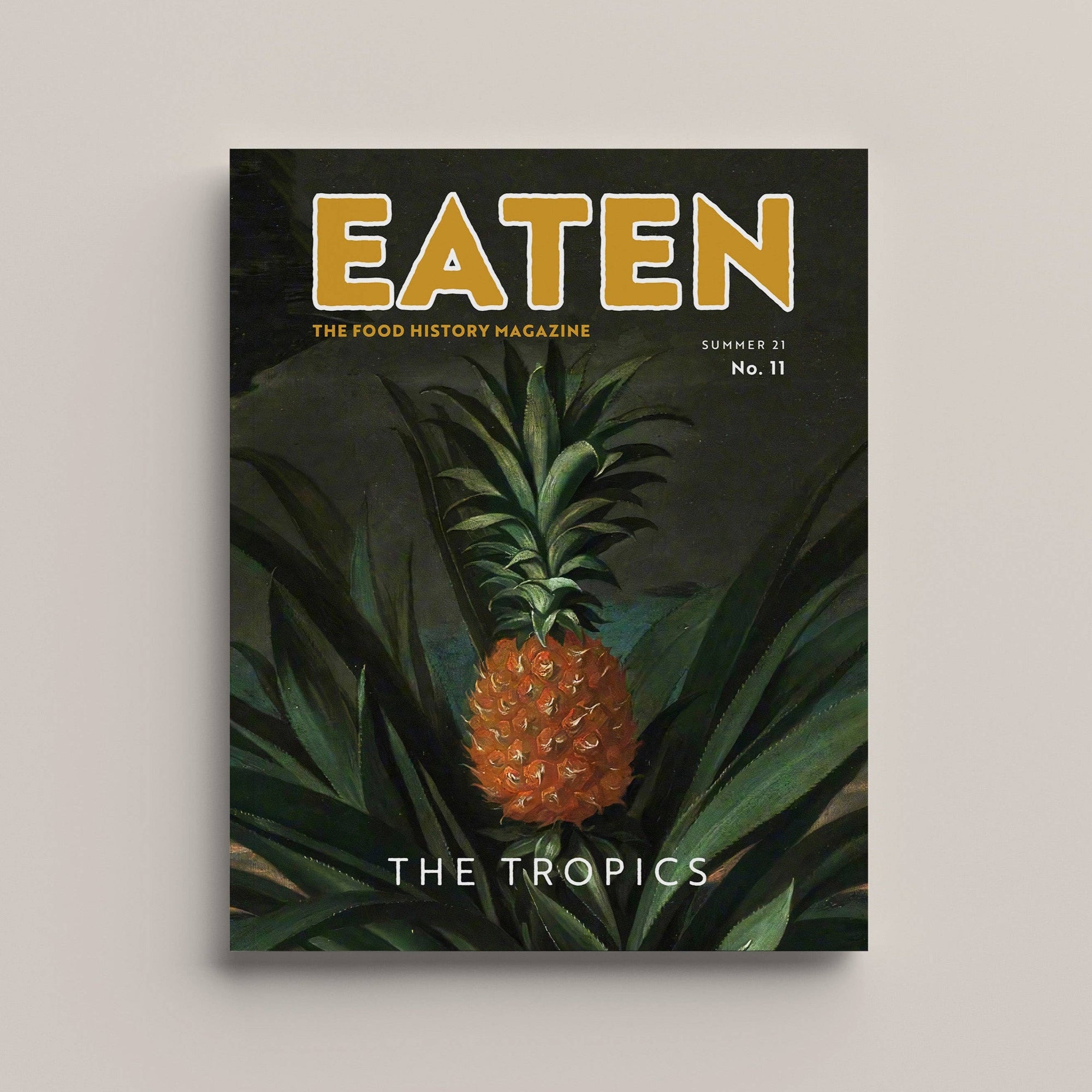 EATEN Magazine - No. 11: The Tropics - Space Camp