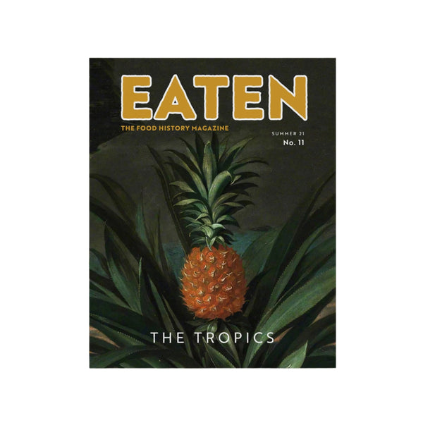 EATEN Magazine - No. 11: The Tropics - Space Camp