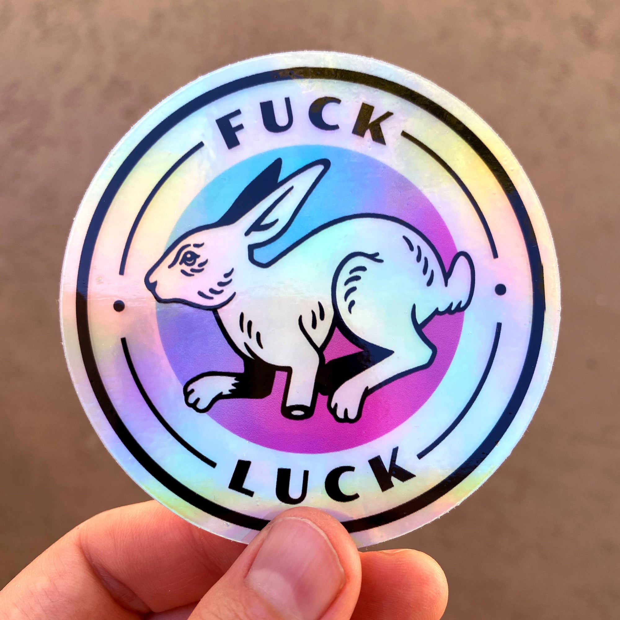 Fuck Luck Holographic Sticker - Space Camp