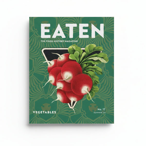 EATEN Magazine - No. 17: Vegetables - Space Camp