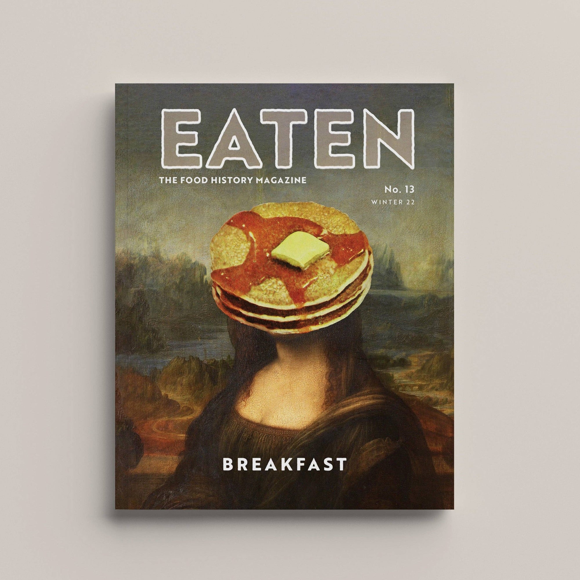 EATEN Magazine - No. 13: Breakfast